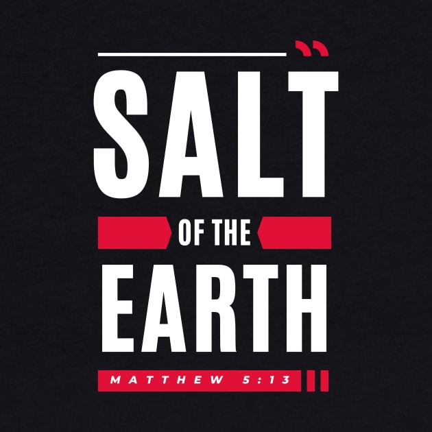 Salt Of The Earth | Christian Typography by All Things Gospel